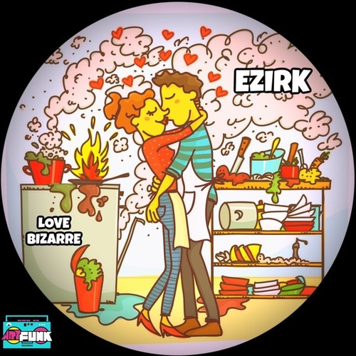 Ezirk - Love Bizarre [AFR071]